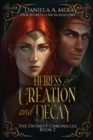 Image for Heiress of Creation and Decay