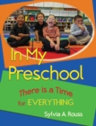 Image for In My Preschool, There is a Time for Everything