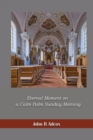 Image for Eternal Moment on a Calm Palm Sunday Morning