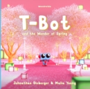 Image for T-Bot and the Wonder of Spring