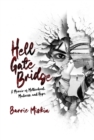 Image for Hell Gate Bridge : A Memoir
