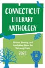 Image for Connecticut Literary Anthology 2023: Celebrating Authors From the Nutmeg State