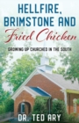 Image for Hellfire, Brimstone and Fried Chicken