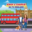 Image for Knox &amp; Charlie Go to England