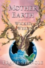 Image for Mother Earth and the Wicked Weed