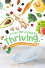Image for From Surviving to Thriving: A Blueprint for Healthy Living