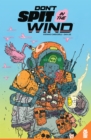 Image for Don&#39;t Spit in the Wind Vol. 1