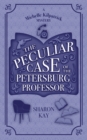 Image for The Peculiar Case of the Petersburg Professor
