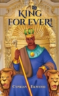 Image for King For Ever!