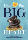 Image for Little Pug Big Heart