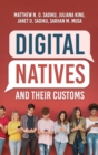 Image for Digital Natives and Their Customs