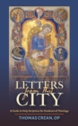 Image for Letters from that City : A Guide to Holy Scripture for Students of Theology