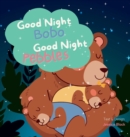 Image for Good Night Bobo, Good Night Pebbles