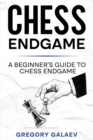Image for Chess Endgame : A Beginner&#39;s Guide to Chess Endgame