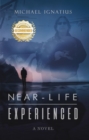 Image for Near-Life Experienced: Near-Life Experienced