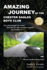 Image for Amazing Journey Of The Chester Eagles Boys Club