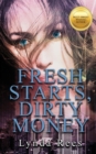 Image for Fresh Starts, Dirty Money