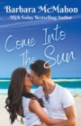 Image for Come into the Sun