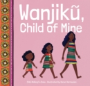Image for Wanjik, Child of Mine