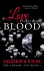 Image for Love Thicker Than Blood: The Laws of Love Book 2