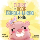 Image for Claire the Bear with the Barely-There Hair
