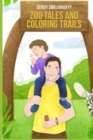 Image for Zoo Tales and Coloring Trails