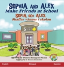 Image for Sophia and Alex Make Friends at School : Sophia och Alex Skaffar vanner i skolan