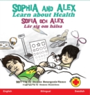 Image for Sophia and Alex Learn About Health : Sofia och Alex Lar sig om halsa