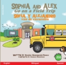 Image for Sophia and Alex Go on a Field Trip : Sofia y Alejandro van de excursion