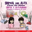 Image for Sophia and Alex Clean the House : Sofia y Alejandro ayudan a limpiar la casa