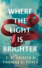 Image for Where the Light Is Brighter