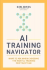 Image for AI Training Navigator: What to Ask When Choosing the Right AI Training for Your Team