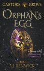 Image for Orphan&#39;s Egg (A Castor&#39;s Grove Young Adult Paranormal Romance)