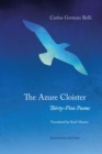 Image for The Azure Cloister: Thirty-Five Poems