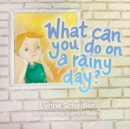 Image for What Can You Do on a Rainy Day?