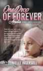 Image for One Drop of forever : Amelia and Her Angel