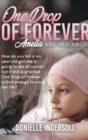 Image for One Drop of forever : Amelia and Her Angel