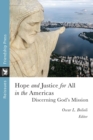 Image for Hope and Justice for All in the Americas: Discerning God&#39;s Mission