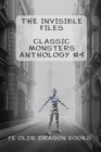 Image for Invisible Files: Classic Monsters Anthology, #4