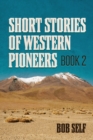Image for Short Stories of Western Pioneers : Book 2