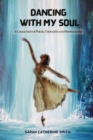 Image for Dancing with My Soul