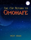 Image for Long Road Home: The Cup Return To Omohafe