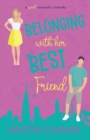 Image for Belonging With Her Best Friend