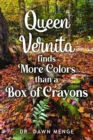 Image for Queen Vernita Finds More Colors Than a Box of Crayons