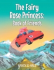 Image for Fairy Rose Princess: Book of Friends
