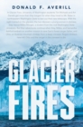 Image for Glacier Fires and Ornaments of Value