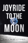Image for Joyride to the Moon