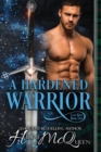 Image for A Hardened Warrior