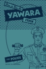Image for How to use the Yawara Stick for Police