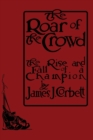 Image for The Roar of the Crowd
